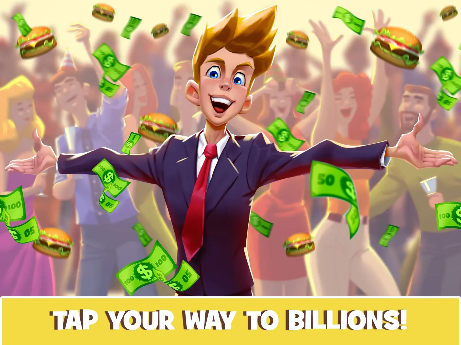 A businessman spreads his arms as burgers and banknotes rain over a cheering crowd, captioned Tap your way to billions